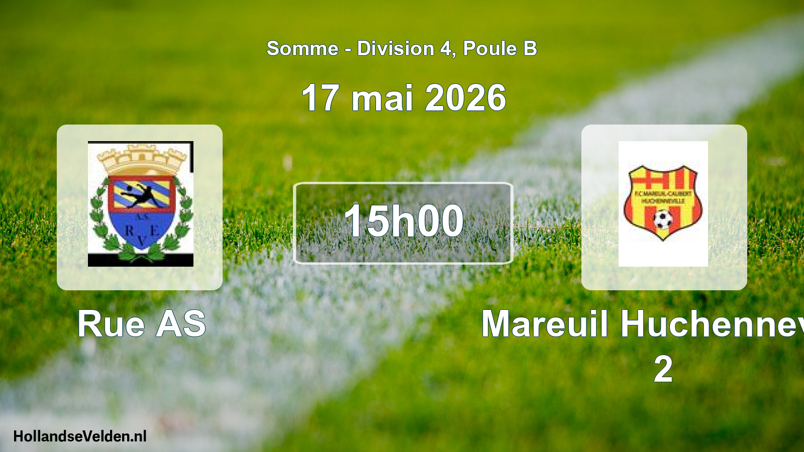 Match programmé: Rue AS - Mareuil Huchennevill 2 (17 mai 2026)