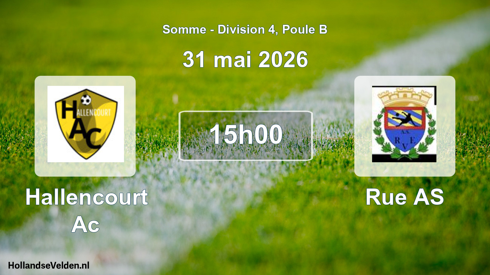 Match programmé: Hallencourt Ac - Rue AS (31 mai 2026)