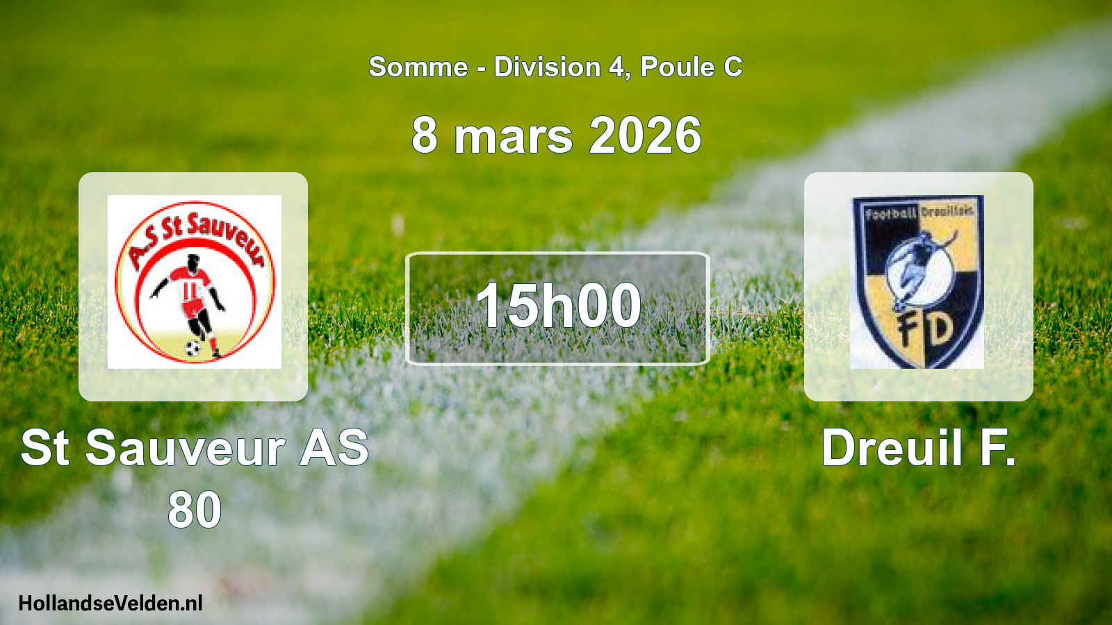 Scheduled Match: St Sauveur AS 80 - Dreuil F. (8 March 2026)