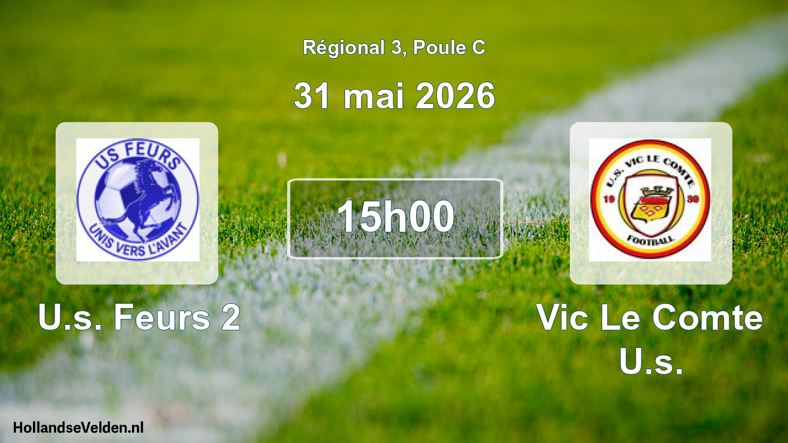 Geplande wedstrijd: U.s. Feurs 2 - Vic Le Comte U.s. (31 mei 2026)