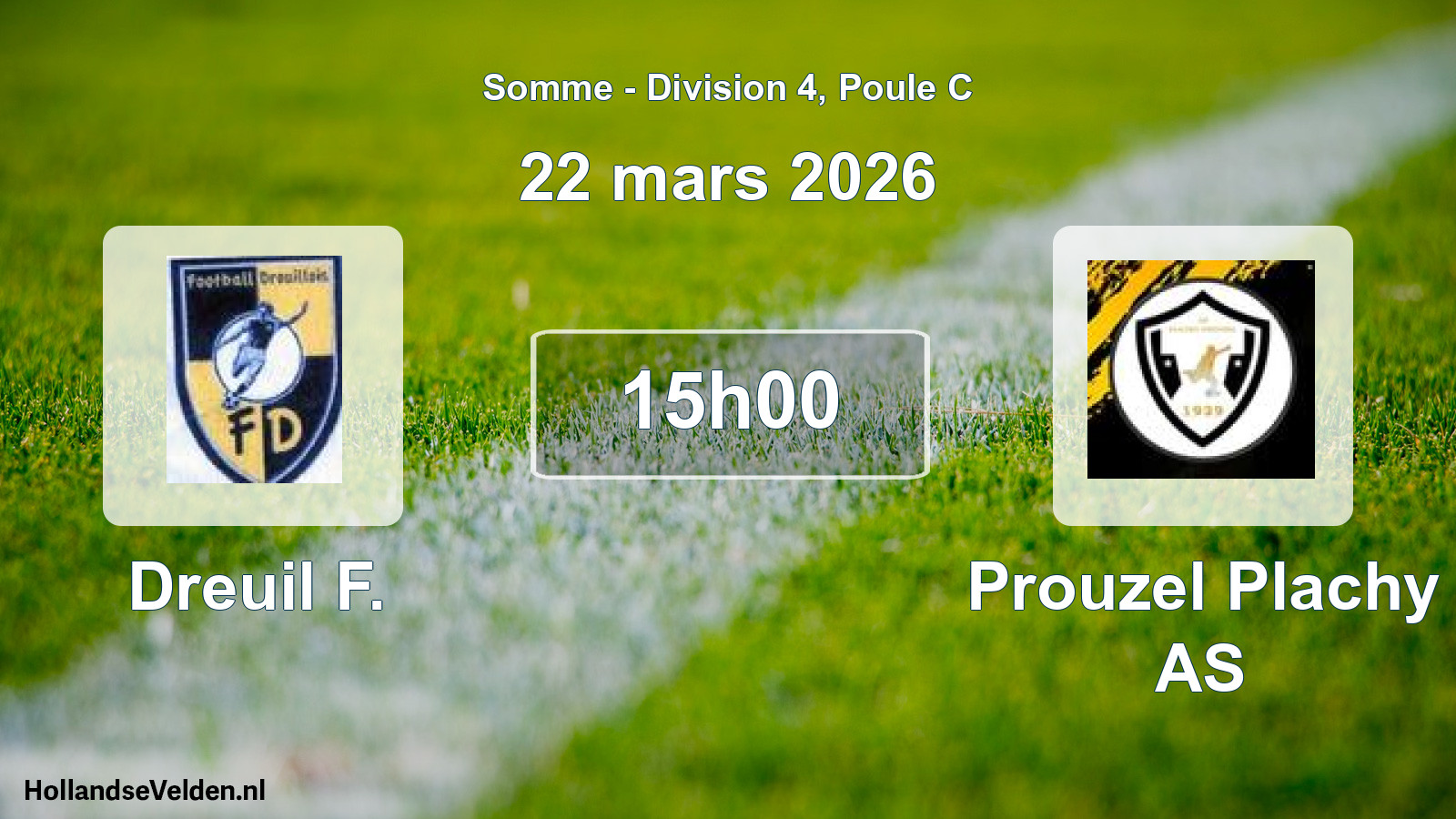 Match programmé: Dreuil F. - Prouzel Plachy AS (22 mars 2026)