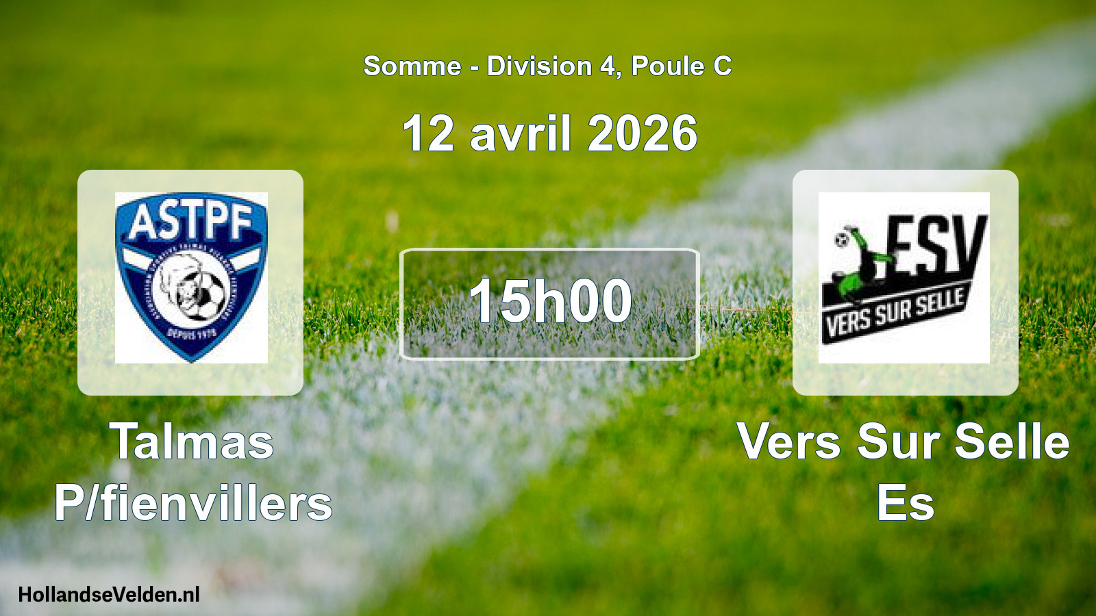 Match programmé: Talmas P/fienvillers - Vers Sur Selle Es (12 avril 2026)