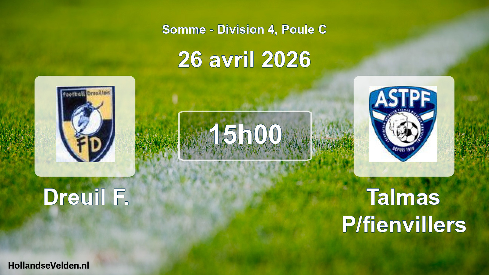 Scheduled Match: Dreuil F. - Talmas P/fienvillers (26 April 2026)