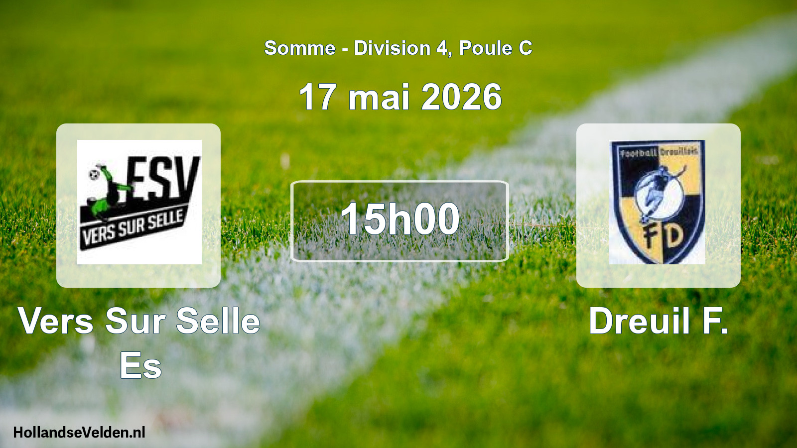 Match programmé: Vers Sur Selle Es - Dreuil F. (17 mai 2026)
