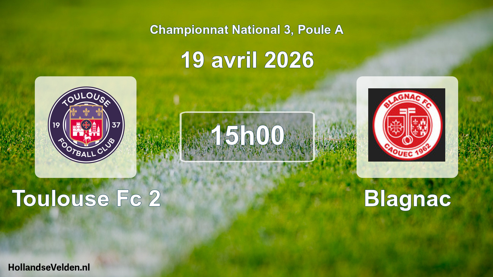 Scheduled Match: Toulouse Fc 2 - Blagnac (19 April 2026)