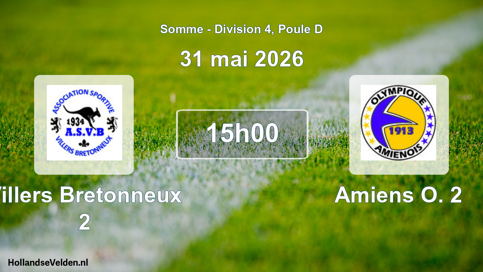 Scheduled Match: Villers Bretonneux 2 - Amiens O. 2 (31 May 2026)