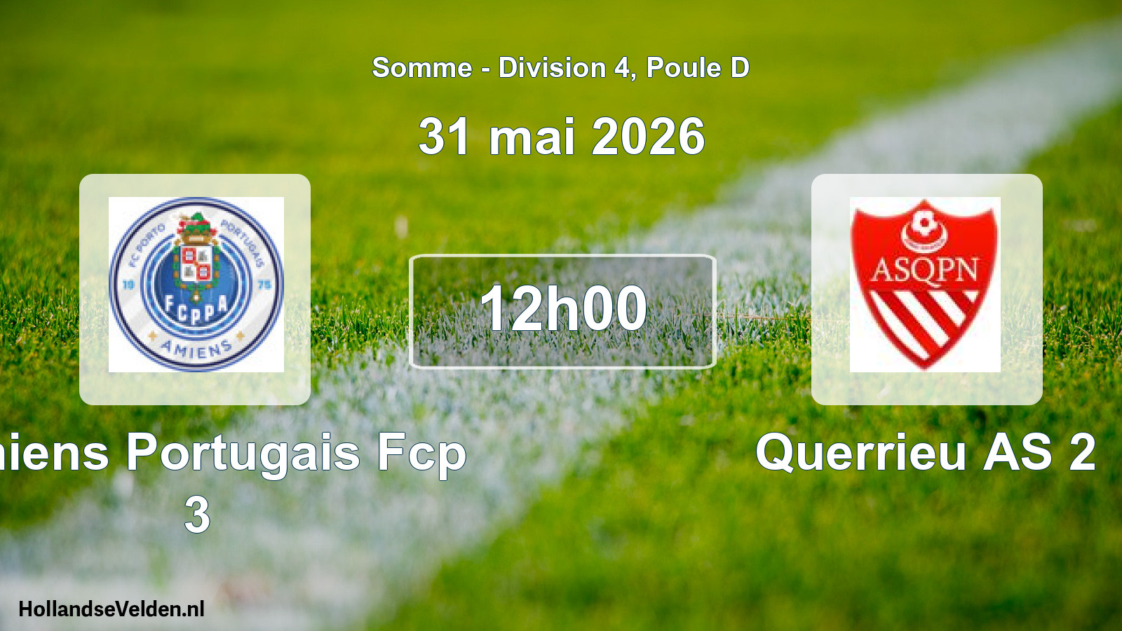 Geplande wedstrijd: Amiens Portugais Fcp 3 - Querrieu AS 2 (31 mei 2026)