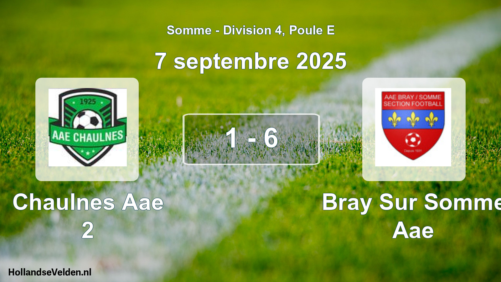 Match joué: Chaulnes Aae 2 - Bray Sur Somme Aae 1 - 6 (7 septembre 2025)