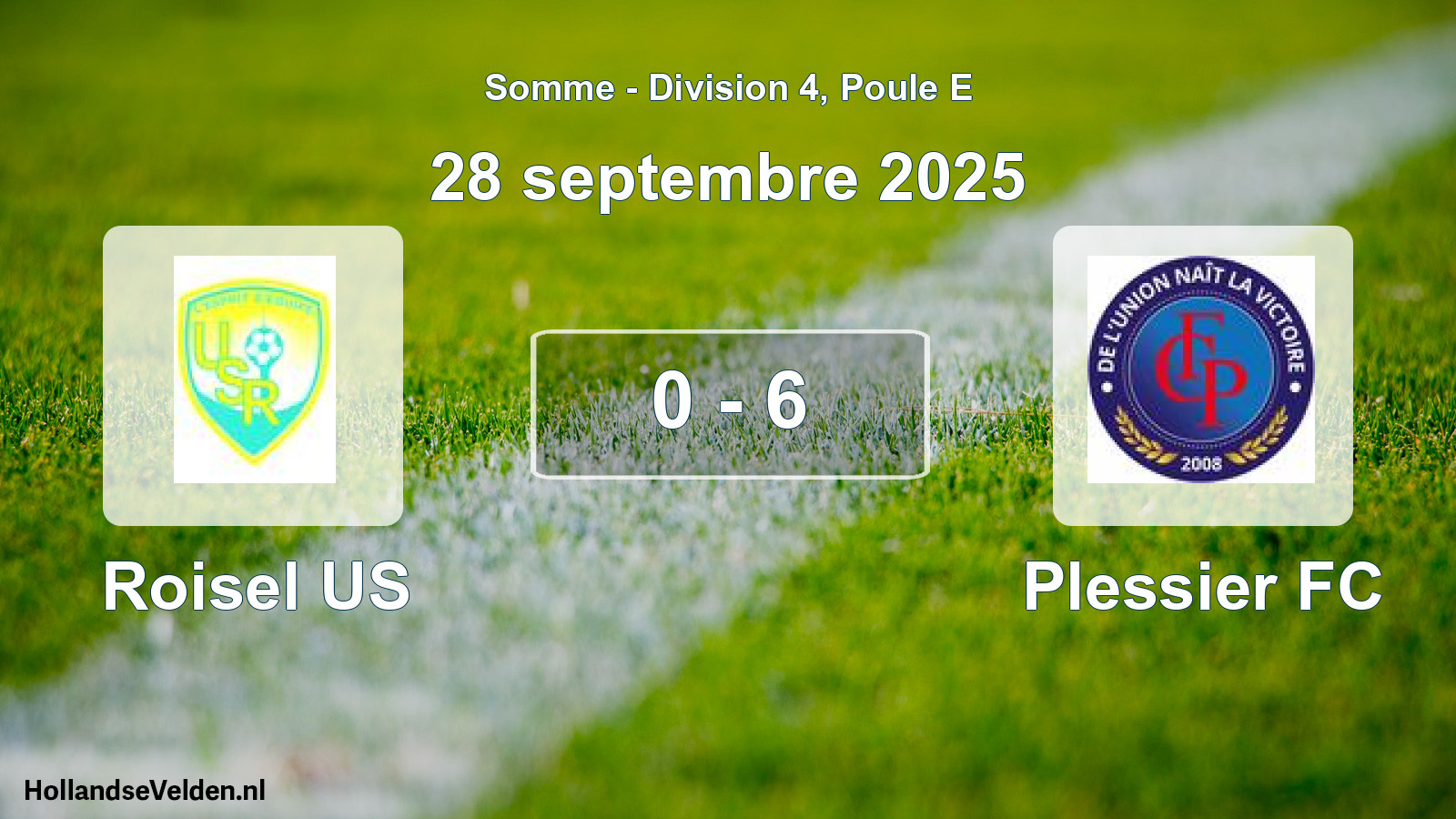 Match joué: Roisel US - Plessier FC 0 - 6 (28 septembre 2025)