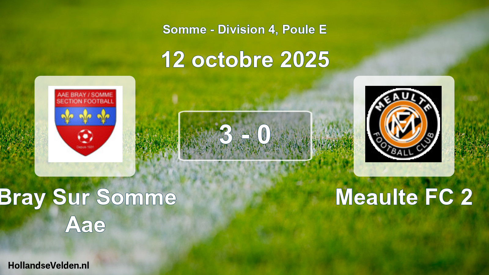 Total number of matches played: Bray Sur Somme Aae - Meaulte FC 2 3 - 0 (12 October 2025)