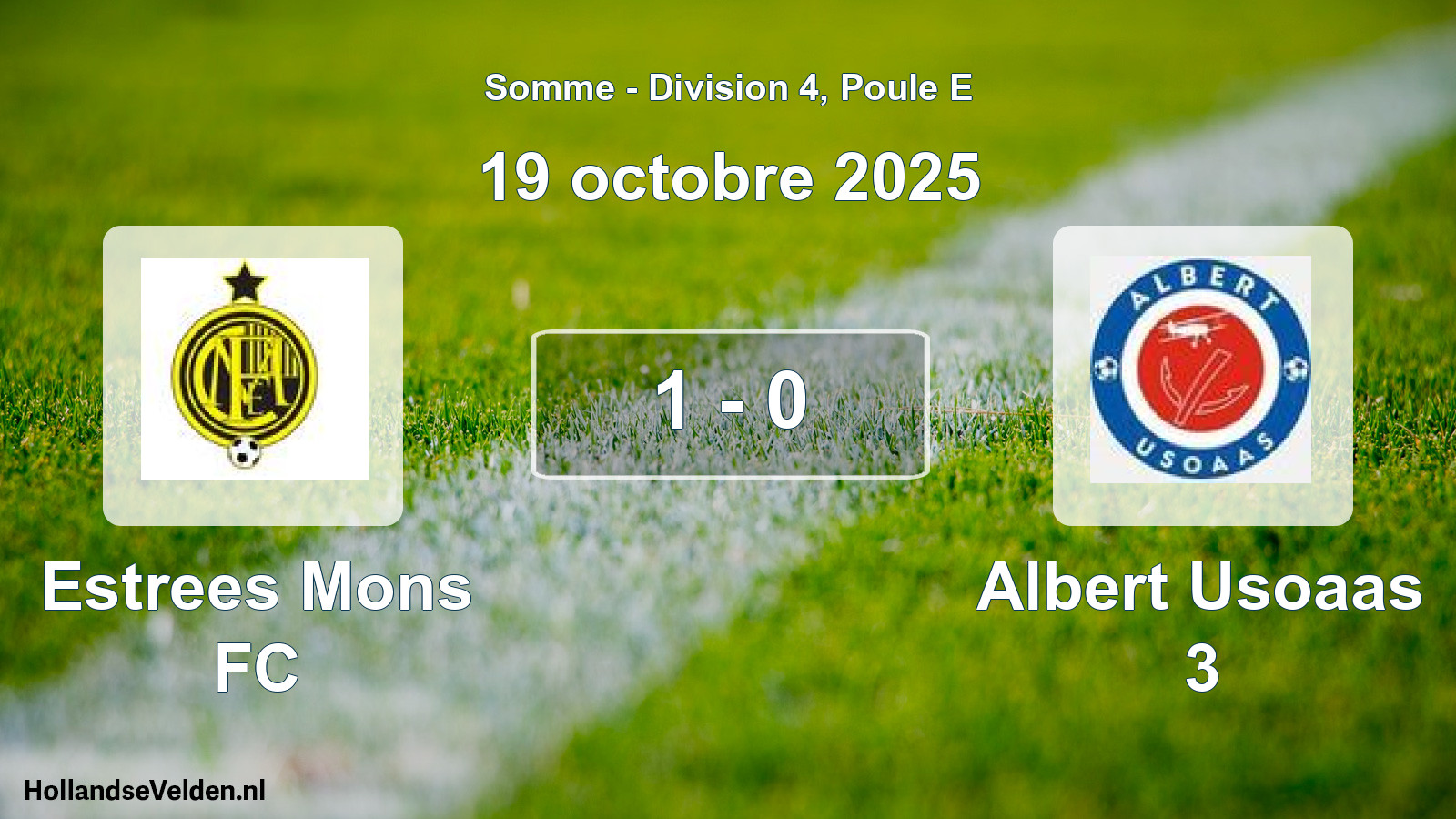 Match joué: Estrees Mons FC - Albert Usoaas 3 1 - 0 (19 octobre 2025)