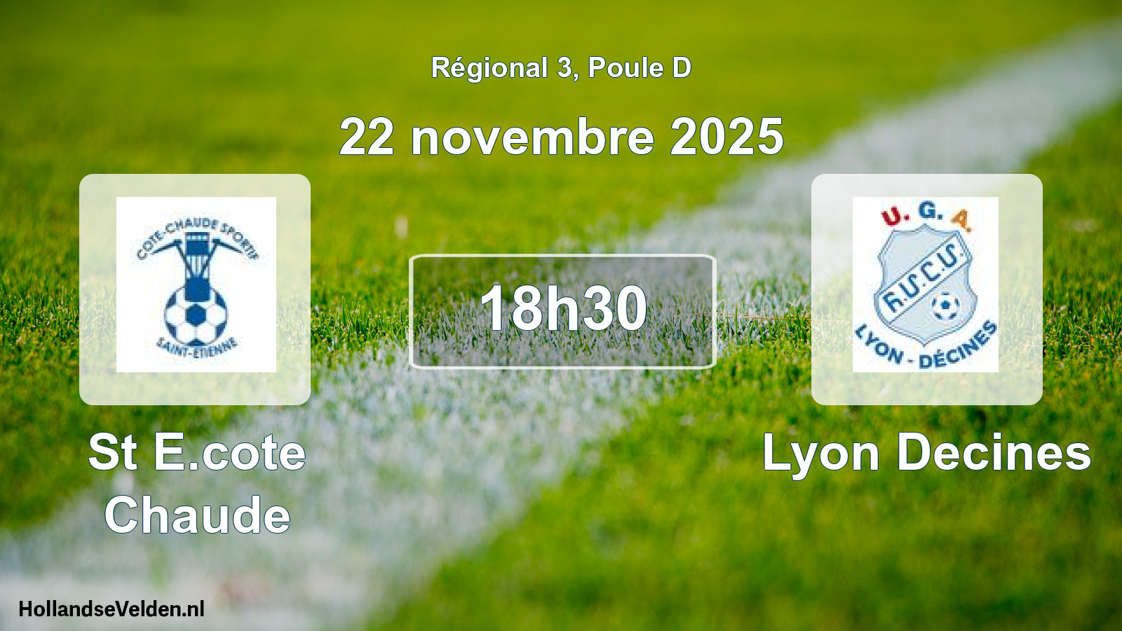 Geplande wedstrijd: St E.cote Chaude - Lyon Decines (22 novembre 2025)