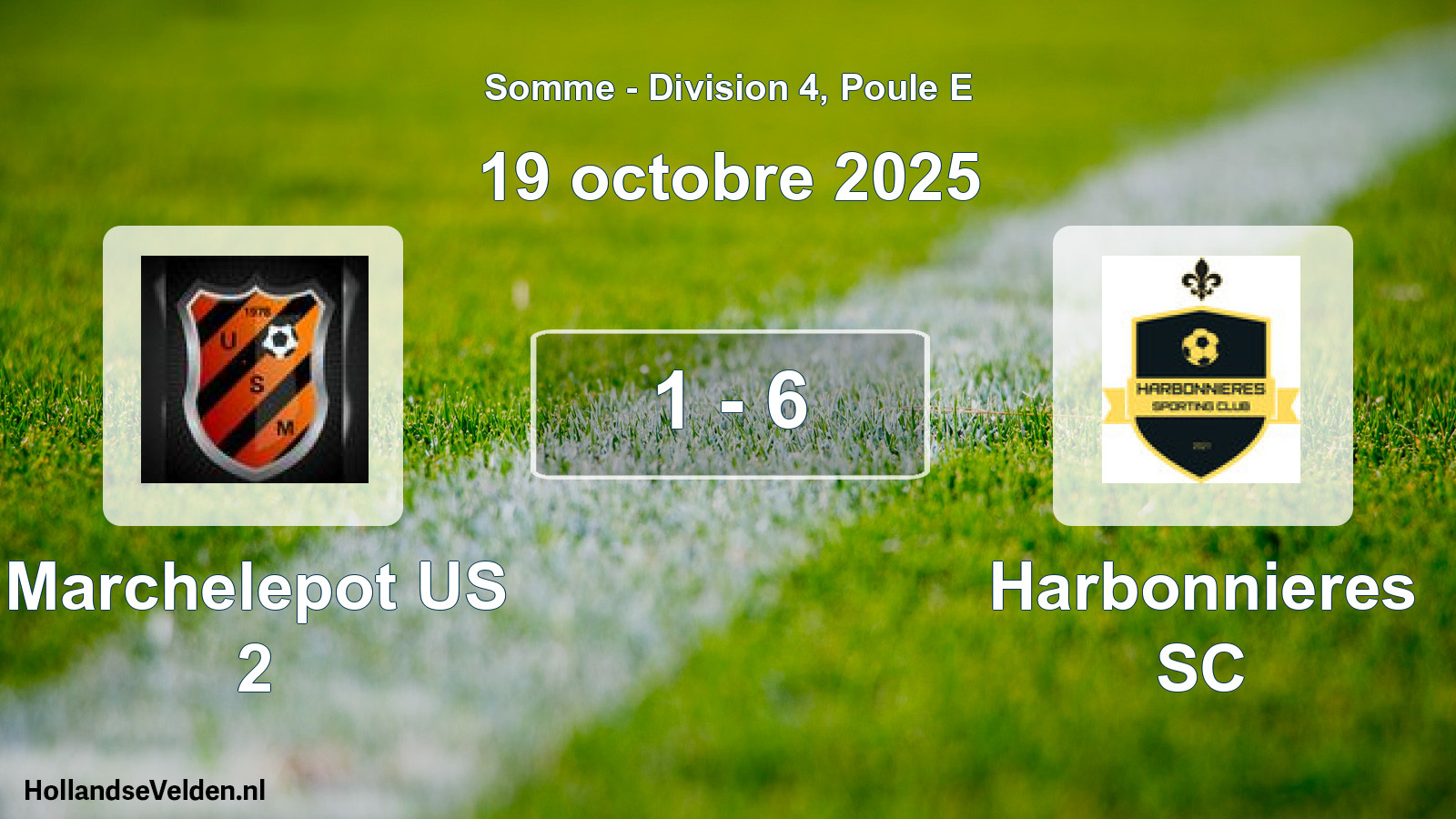 Gespeelde wedstrijd: Marchelepot US 2 - Harbonnieres SC 1 - 6 (19 oktober 2025)