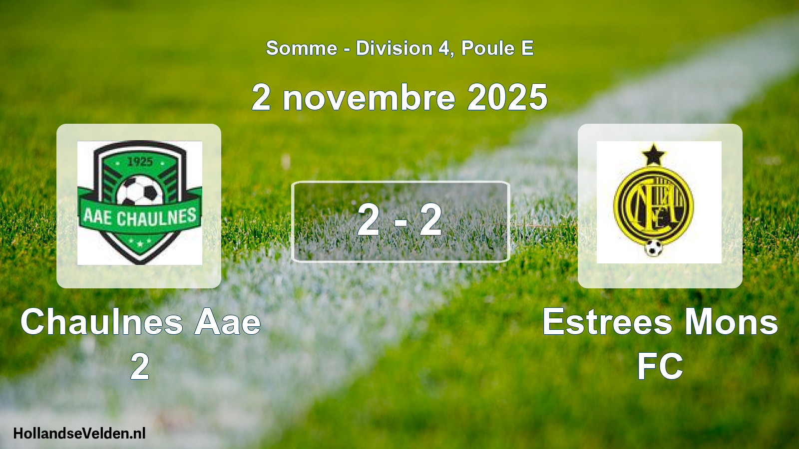 Match joué: Chaulnes Aae 2 - Estrees Mons FC 2 - 2 (2 novembre 2025)