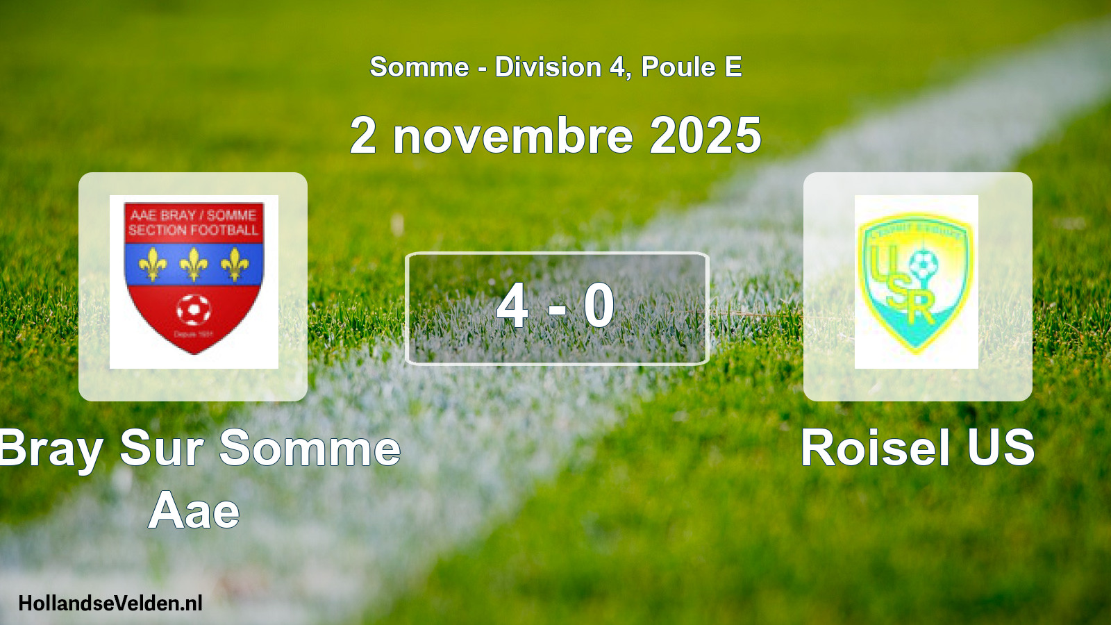 Match joué: Bray Sur Somme Aae - Roisel US 4 - 0 (2 novembre 2025)