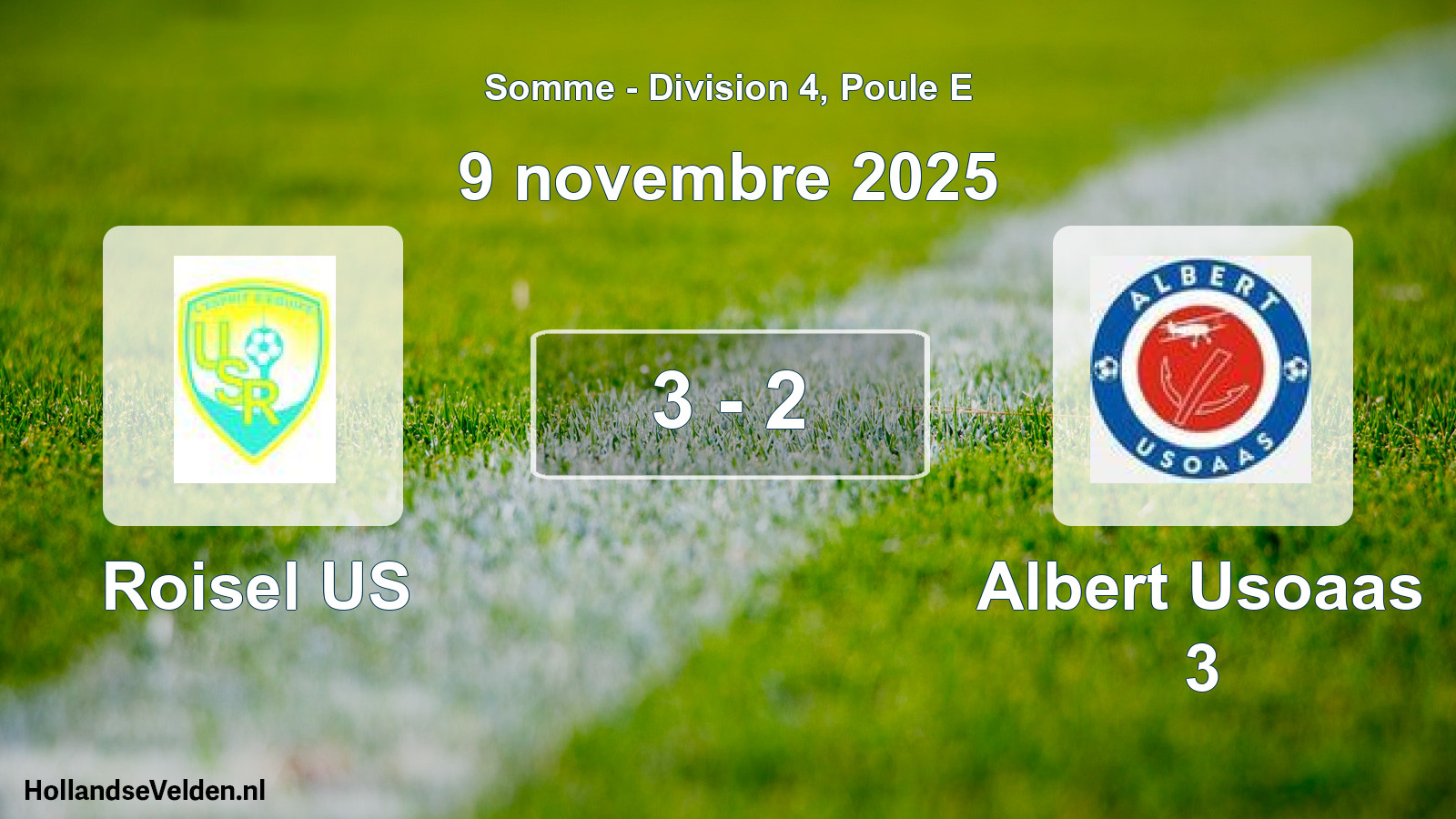 Total number of matches played: Roisel US - Albert Usoaas 3 3 - 2 (9 November 2025)