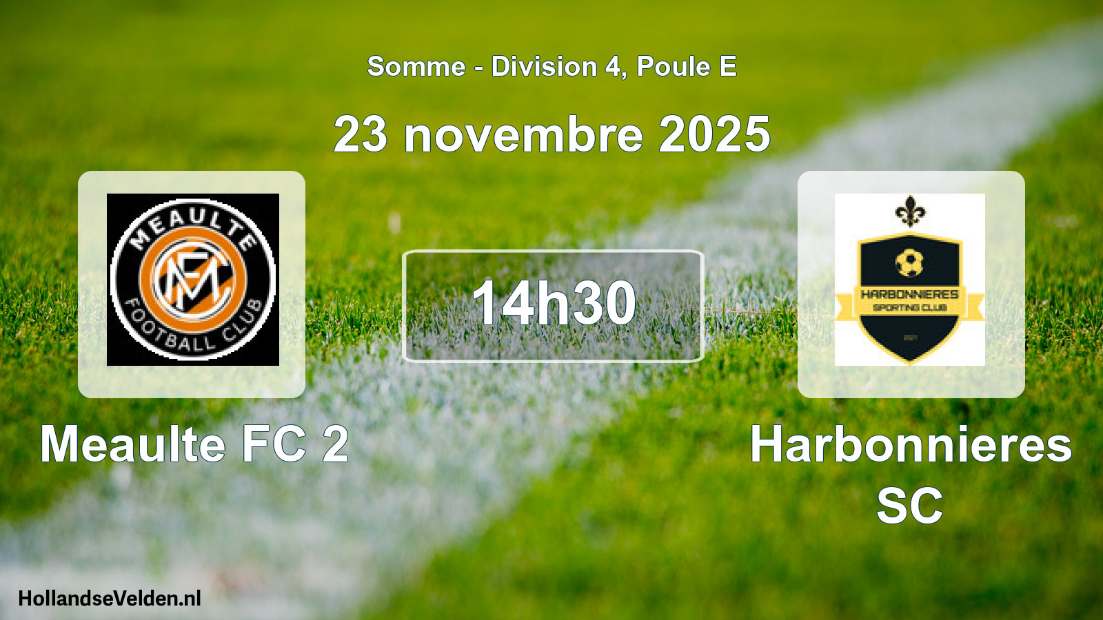Geplande wedstrijd: Meaulte FC 2 - Harbonnieres SC (23 november 2025)