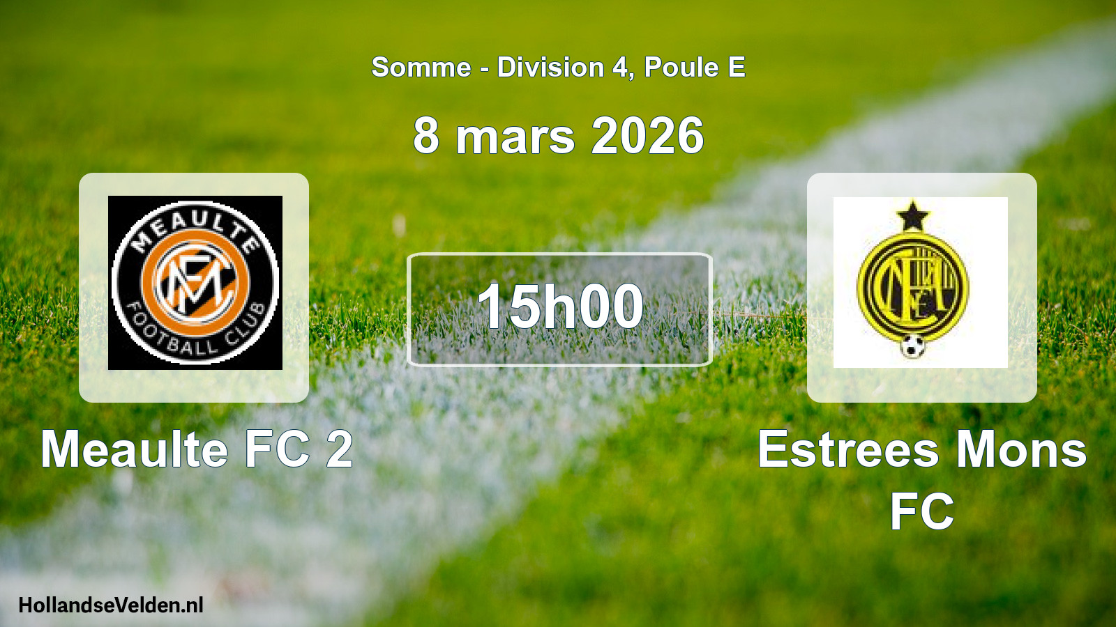 Geplande wedstrijd: Meaulte FC 2 - Estrees Mons FC (8 maart 2026)