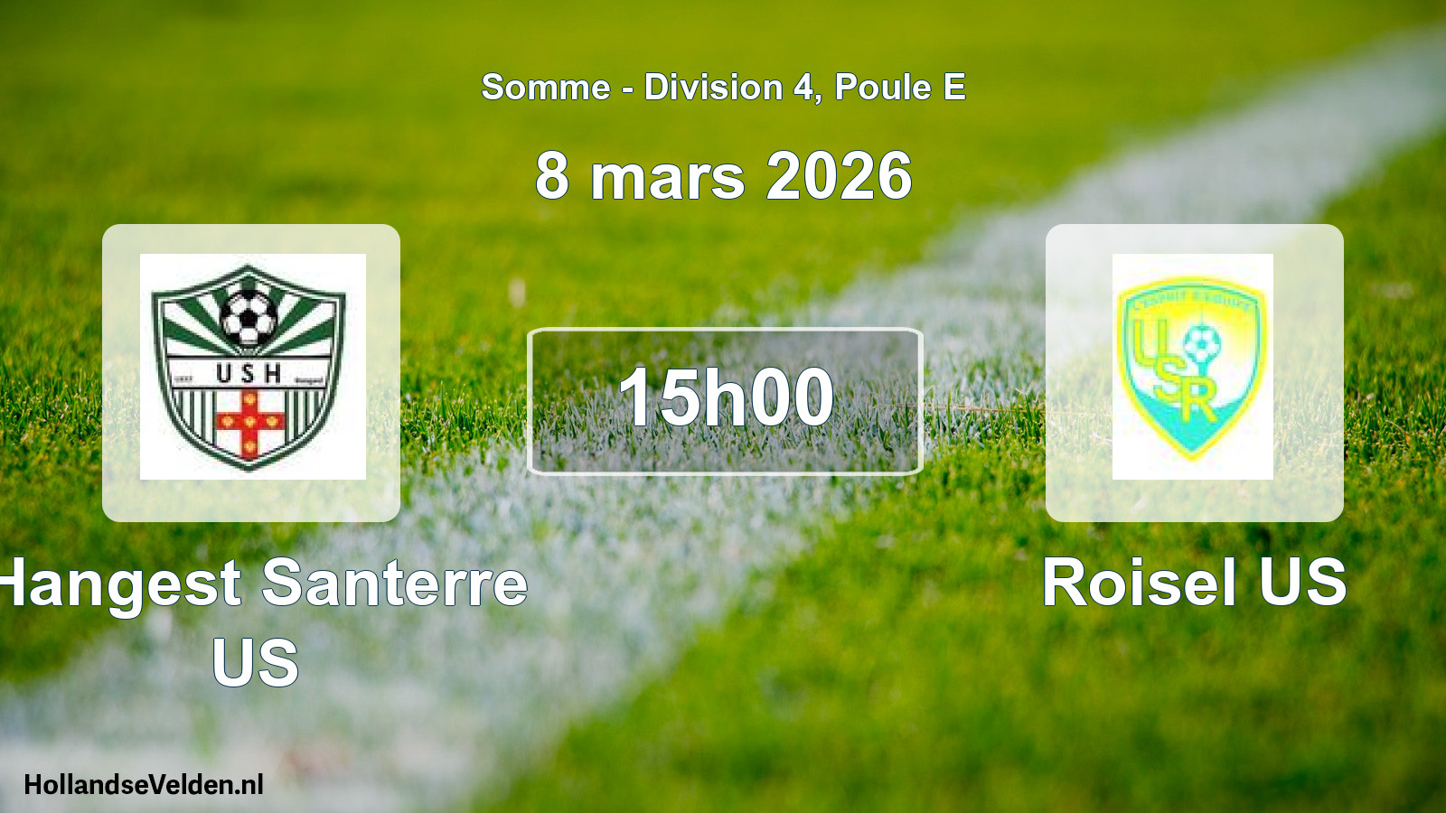 Match programmé: Hangest Santerre US - Roisel US (8 mars 2026)