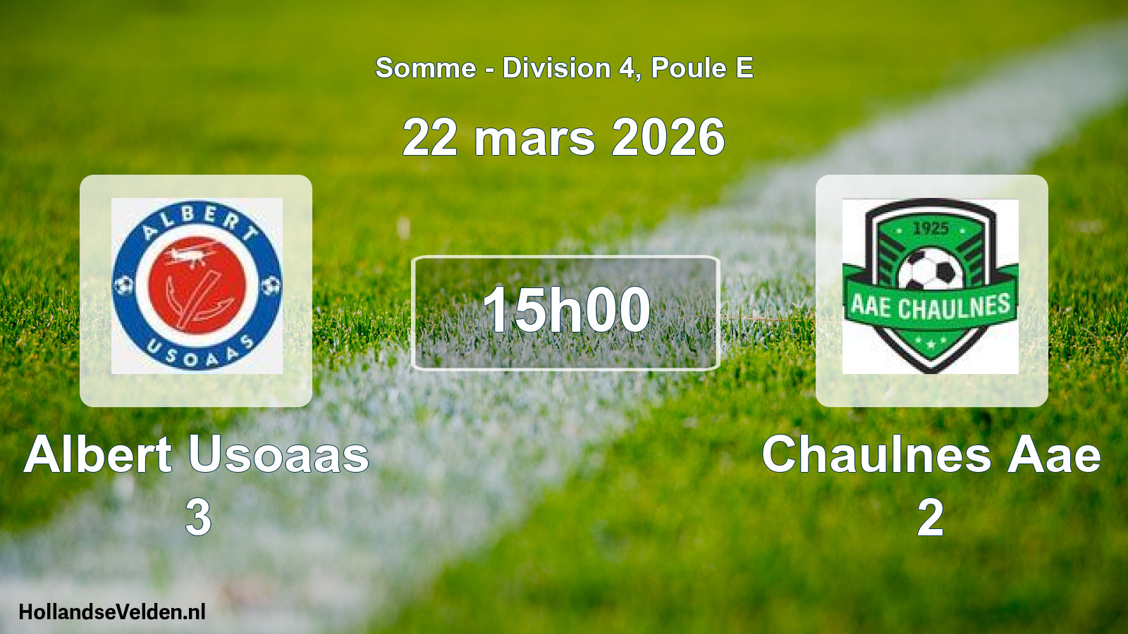 Match programmé: Albert Usoaas 3 - Chaulnes Aae 2 (22 mars 2026)