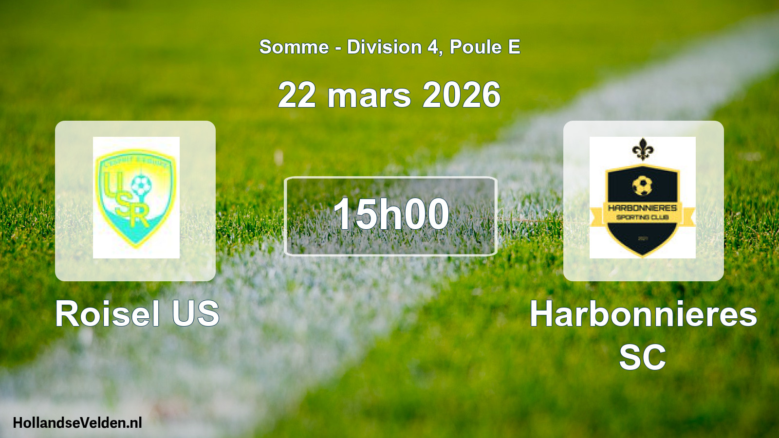 Match programmé: Roisel US - Harbonnieres SC (22 mars 2026)
