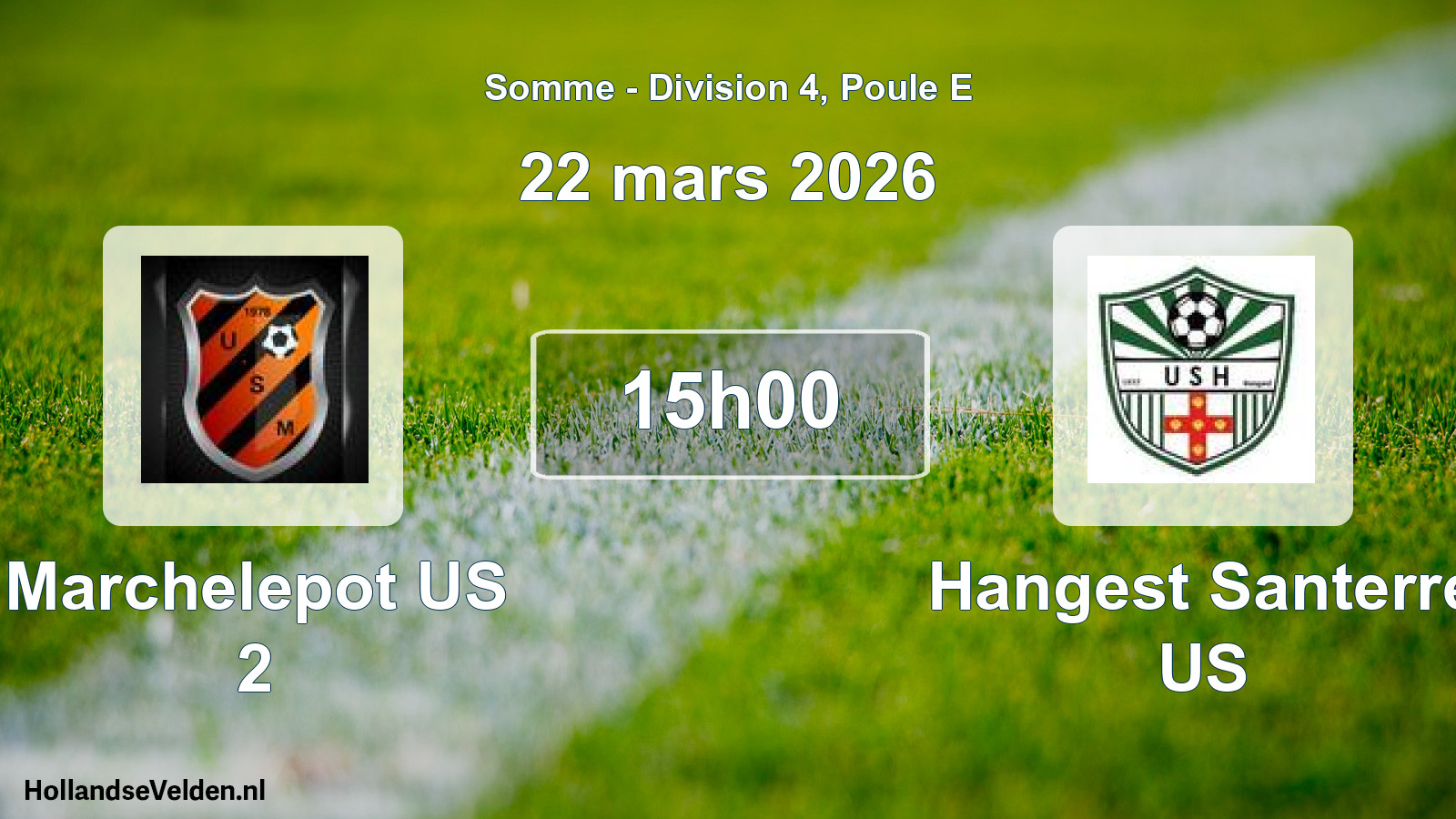 Match programmé: Marchelepot US 2 - Hangest Santerre US (22 mars 2026)