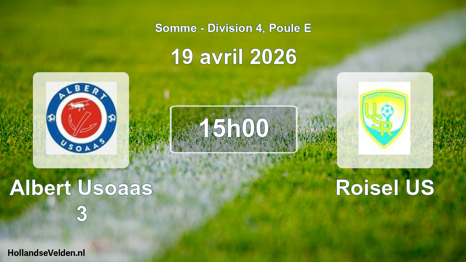 Match programmé: Albert Usoaas 3 - Roisel US (19 avril 2026)