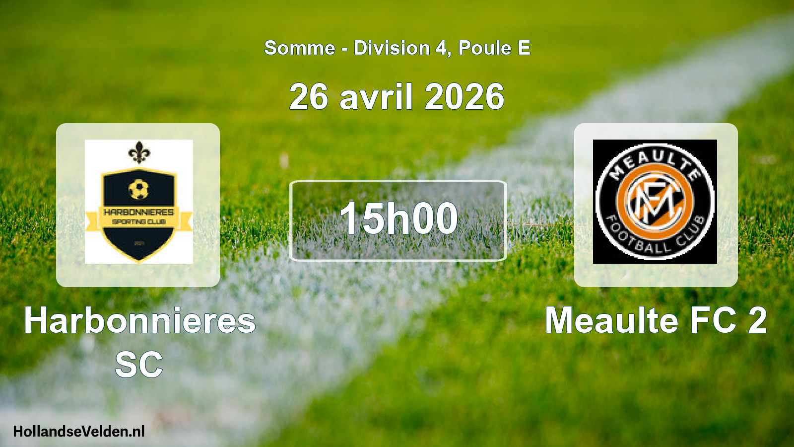 Match programmé: Harbonnieres SC - Meaulte FC 2 (26 avril 2026)