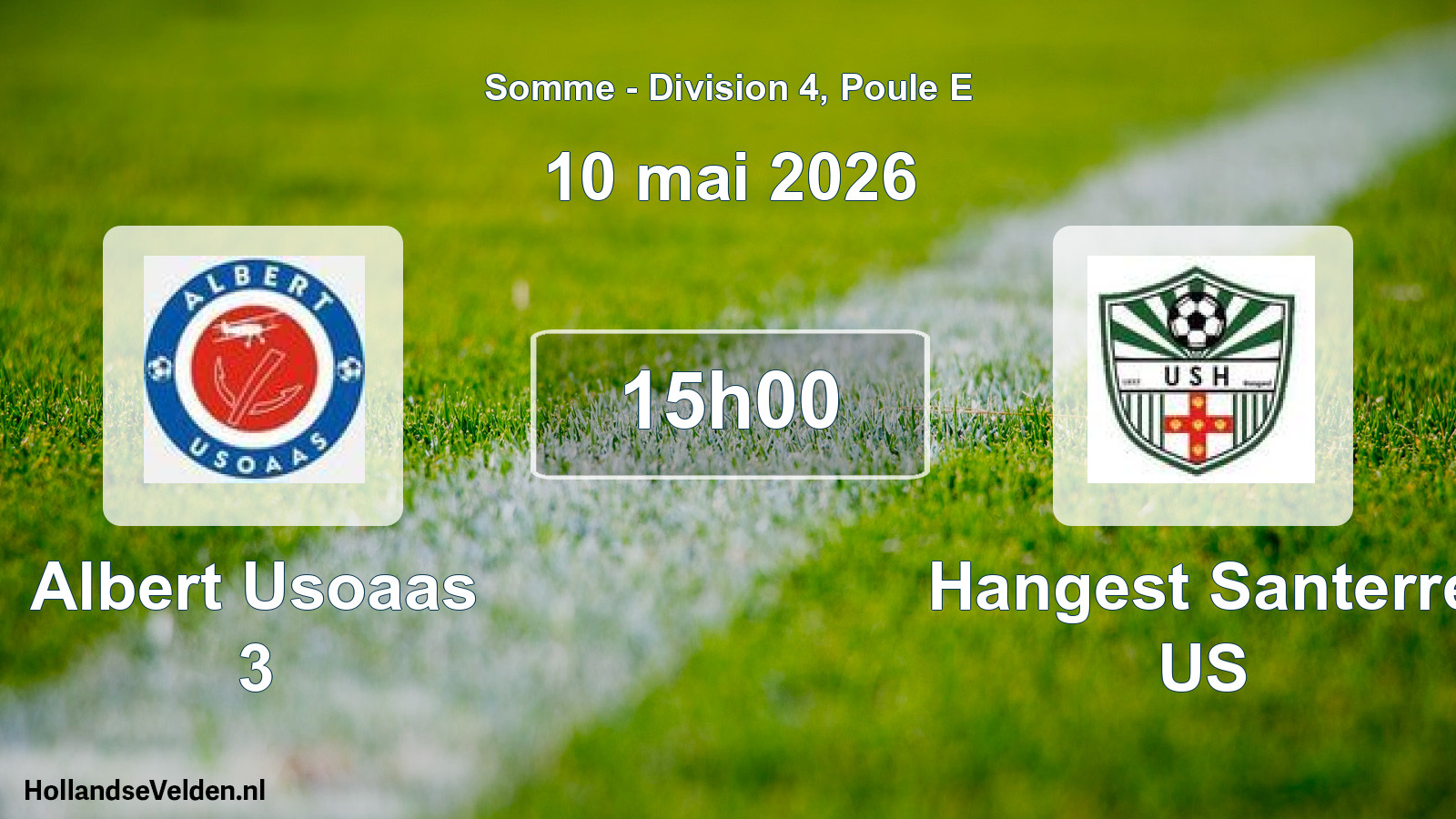 Match programmé: Albert Usoaas 3 - Hangest Santerre US (10 mai 2026)