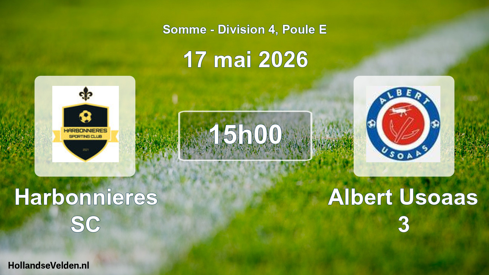 Match programmé: Harbonnieres SC - Albert Usoaas 3 (17 mai 2026)