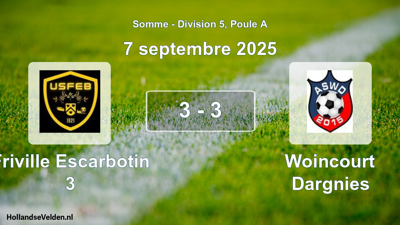 Match joué: Friville Escarbotin 3 - Woincourt Dargnies 3 - 3 (7 septembre 2025)