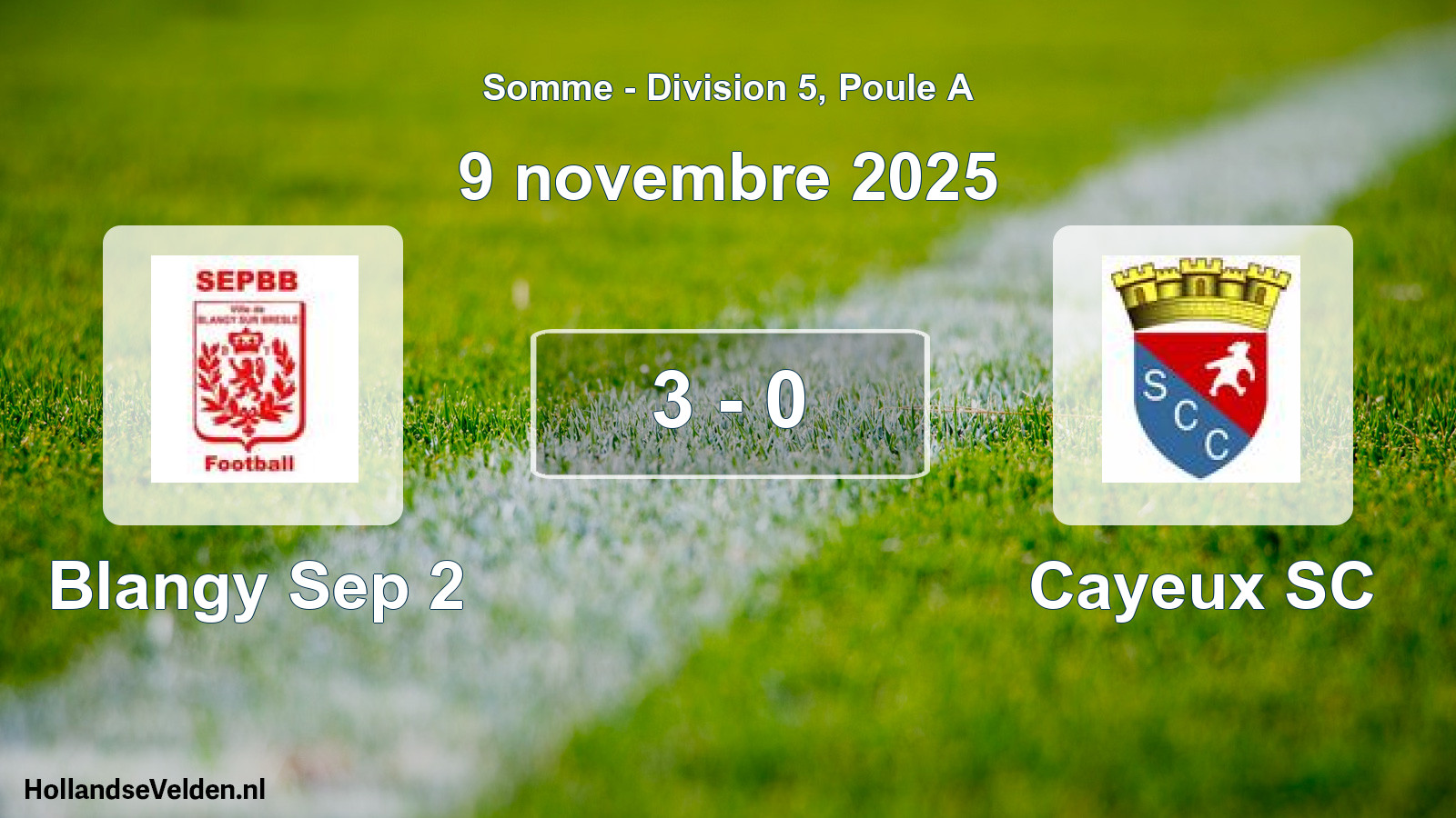 Match joué: Blangy Sep 2 - Cayeux SC 3 - 0 (9 novembre 2025)