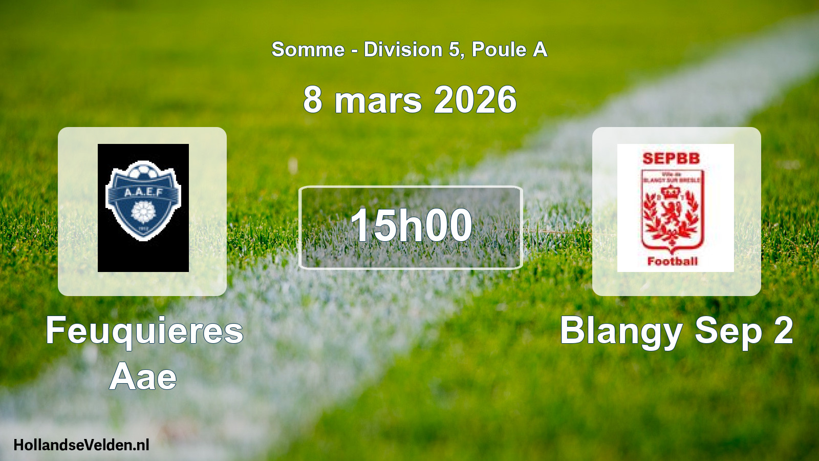 Match programmé: Feuquieres Aae - Blangy Sep 2 (8 mars 2026)
