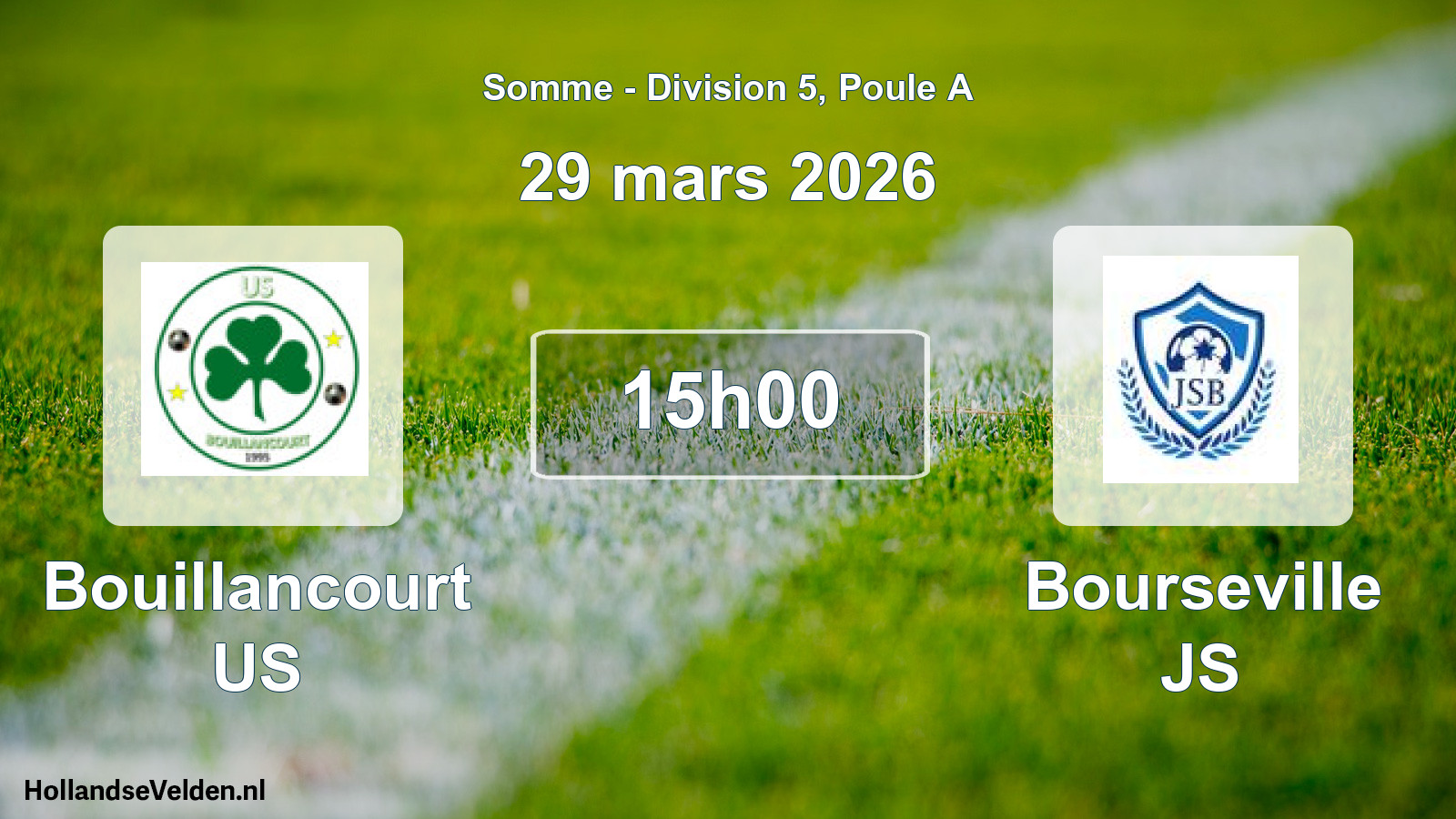Match programmé: Bouillancourt US - Bourseville JS (29 mars 2026)