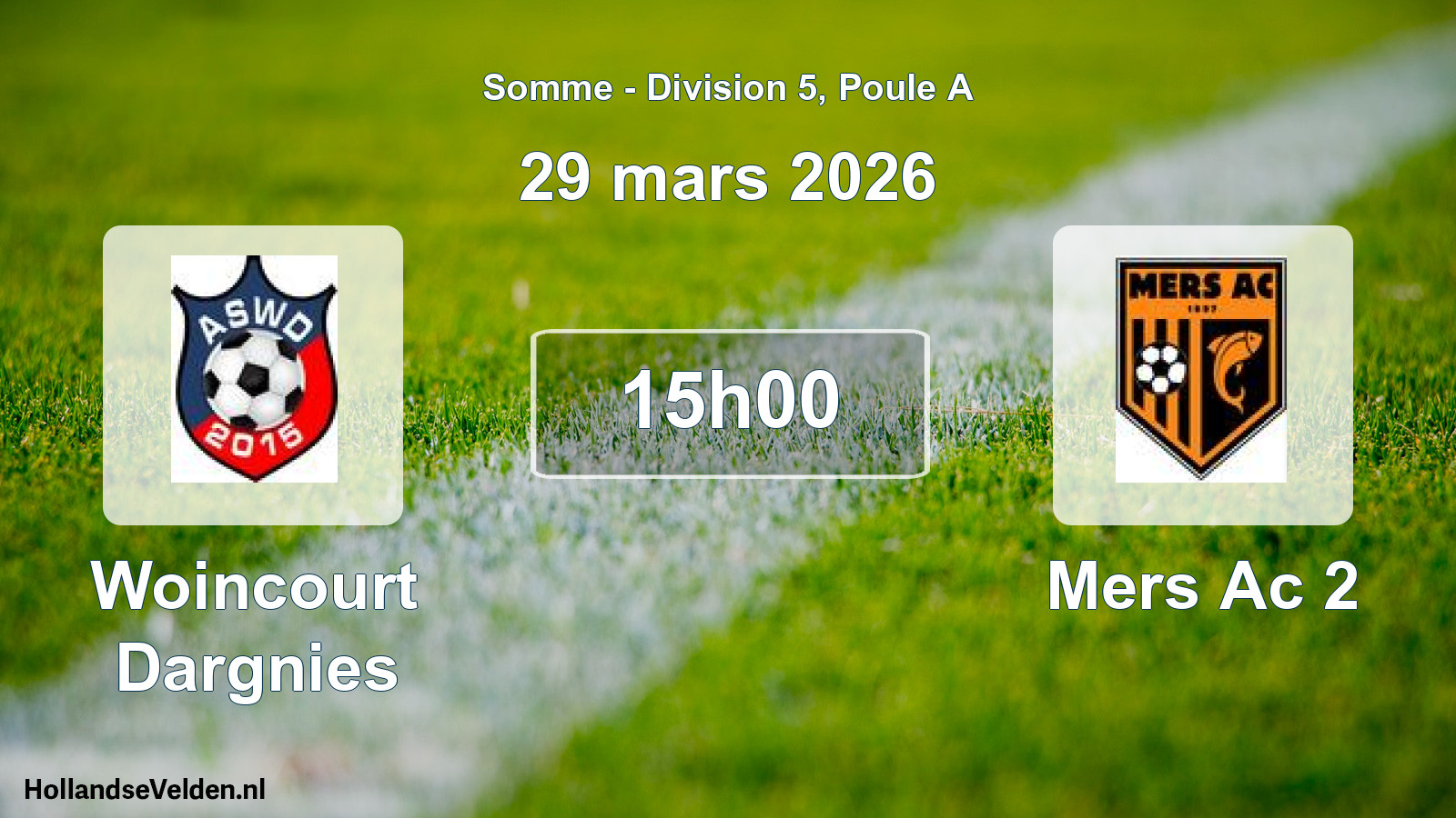 Geplande wedstrijd: Woincourt Dargnies - Mers Ac 2 (29 maart 2026)