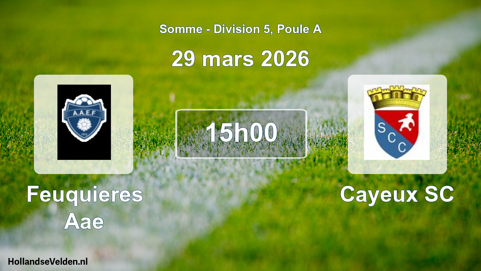 Match programmé: Feuquieres Aae - Cayeux SC (29 mars 2026)