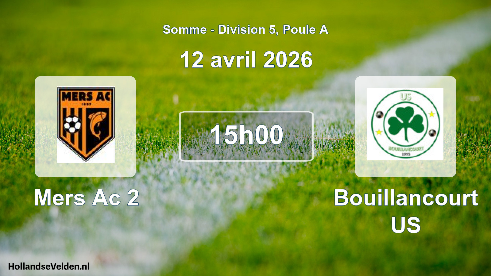 Match programmé: Mers Ac 2 - Bouillancourt US (12 avril 2026)