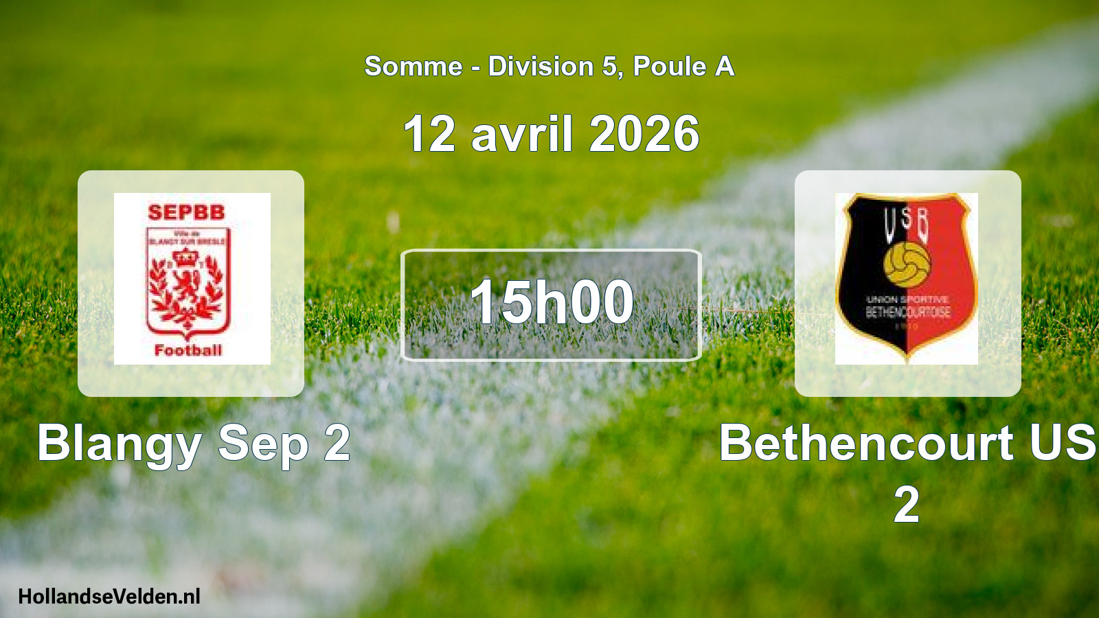 Match programmé: Blangy Sep 2 - Bethencourt US 2 (12 avril 2026)