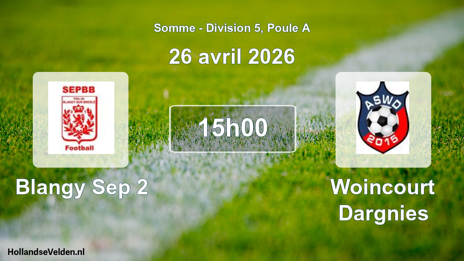 Scheduled Match: Blangy Sep 2 - Woincourt Dargnies (26 April 2026)