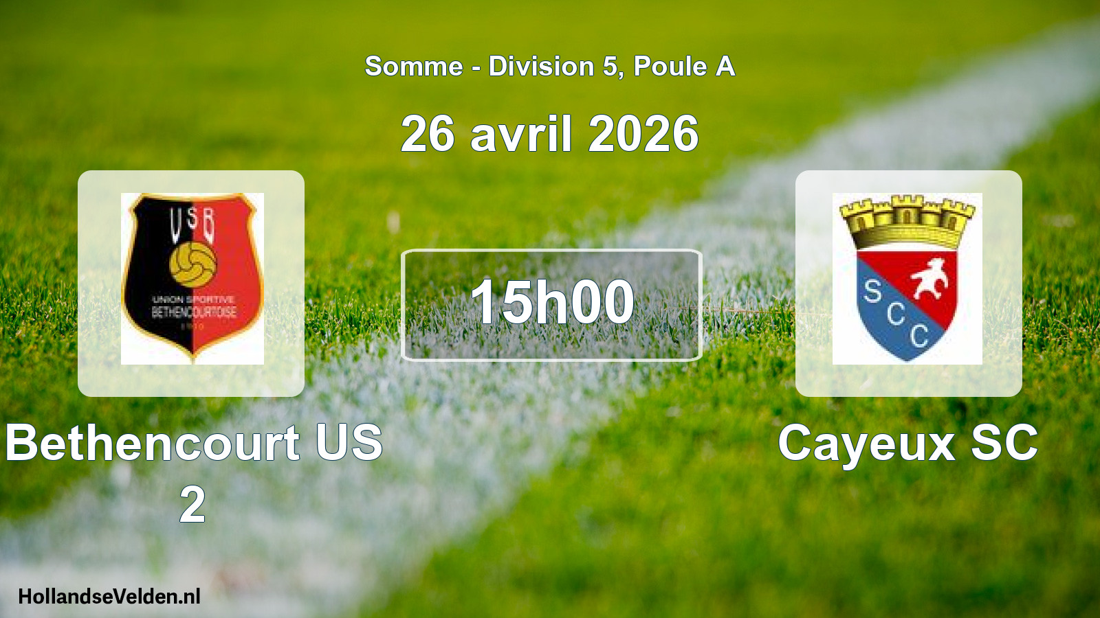Match programmé: Bethencourt US 2 - Cayeux SC (26 avril 2026)