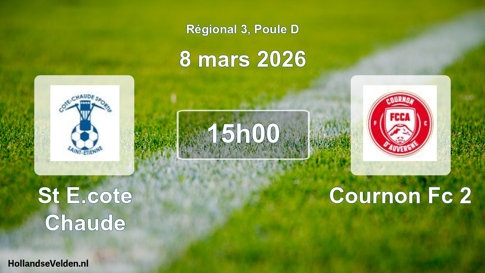 Geplande wedstrijd: St E.cote Chaude - Cournon Fc 2 (8 maart 2026)