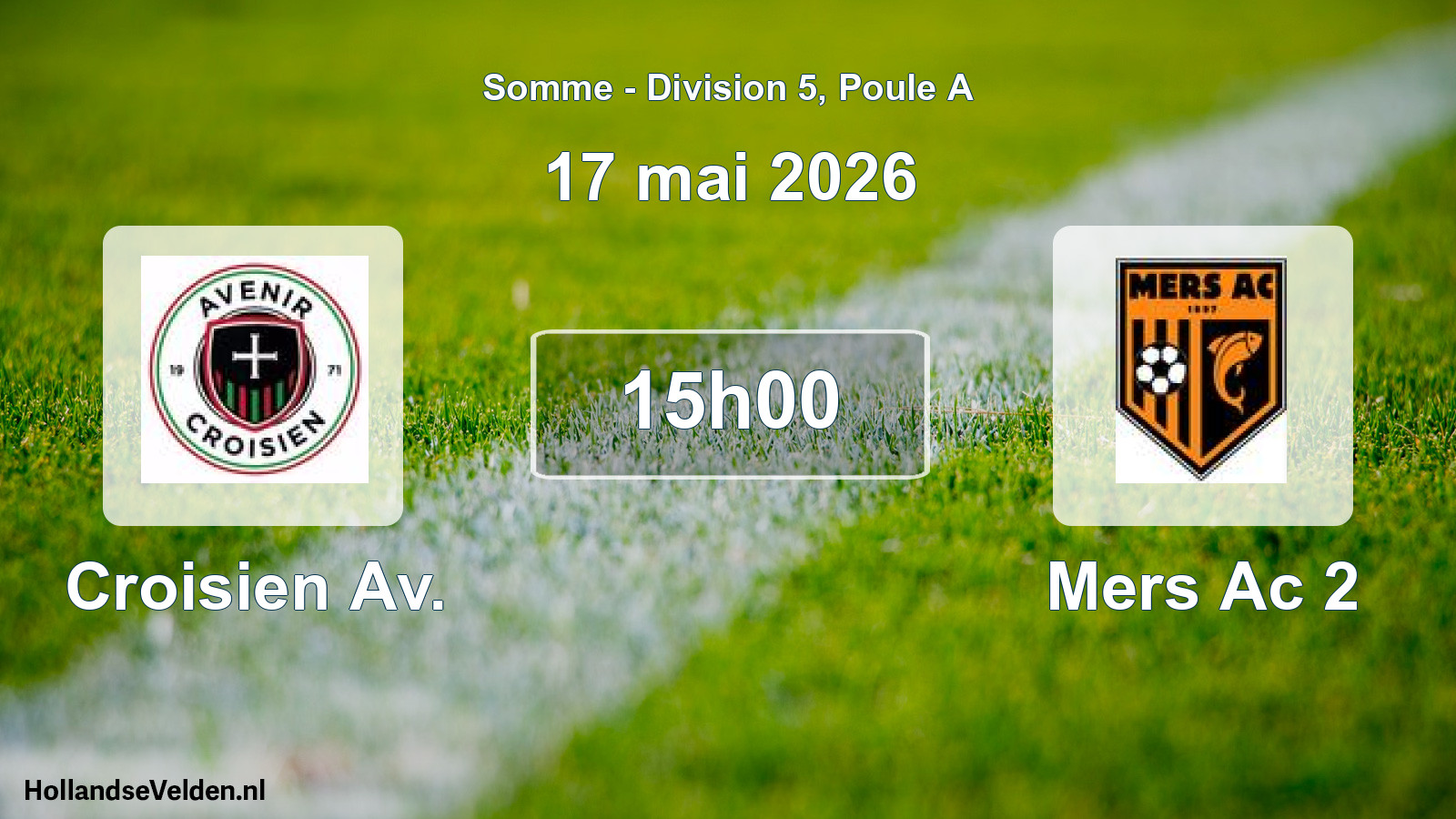 Match programmé: Croisien Av. - Mers Ac 2 (17 mai 2026)