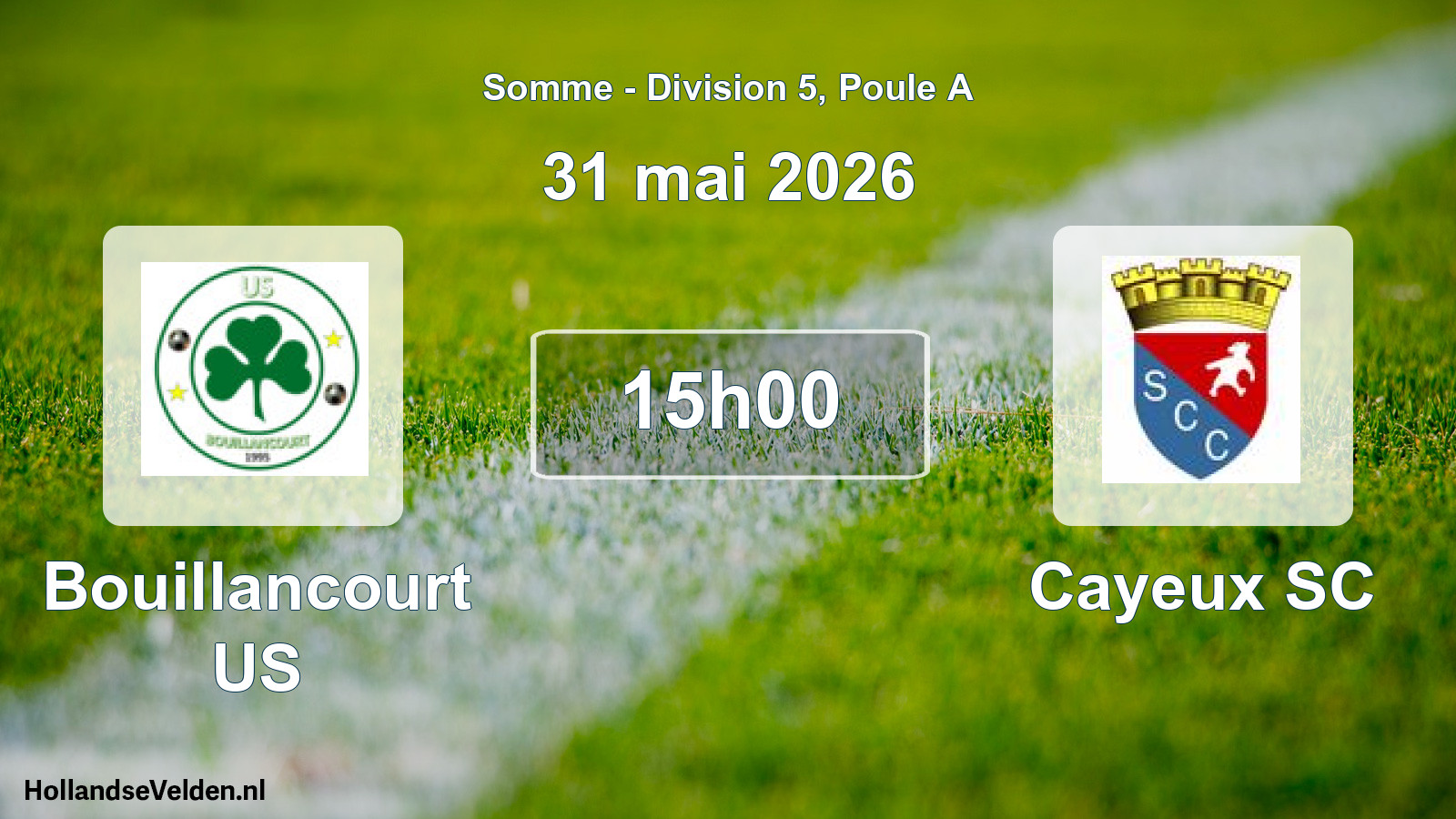 Match programmé: Bouillancourt US - Cayeux SC (31 mai 2026)