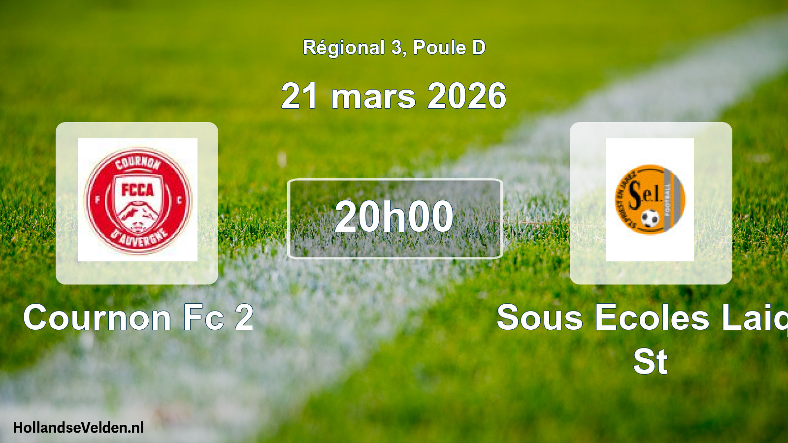 Geplande wedstrijd: Cournon Fc 2 - Sous Ecoles Laiq. St (21 mars 2026)