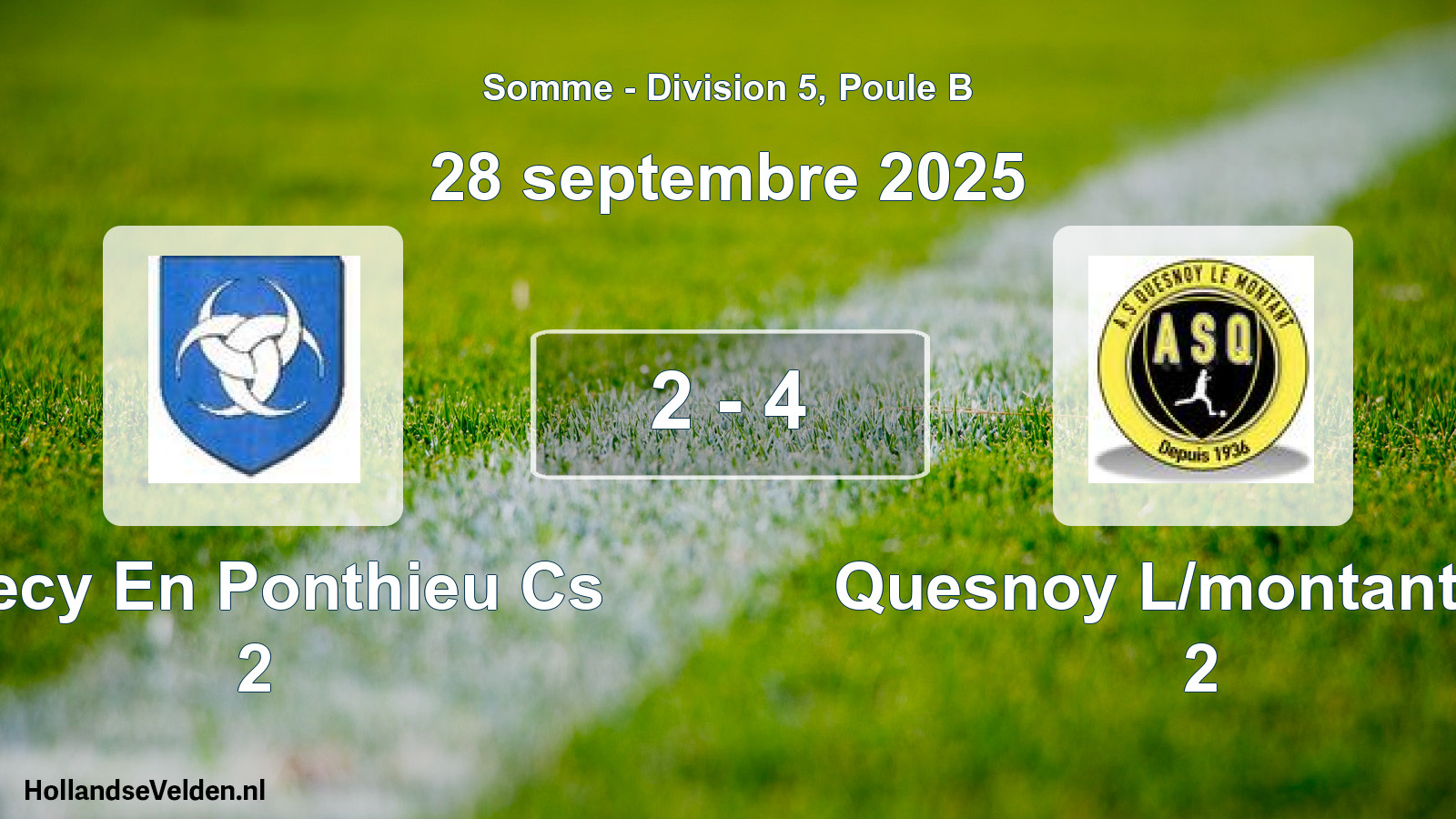 Total number of matches played: Crecy En Ponthieu Cs 2 - Quesnoy L/montant AS 2 2 - 4 (28 September 2025)