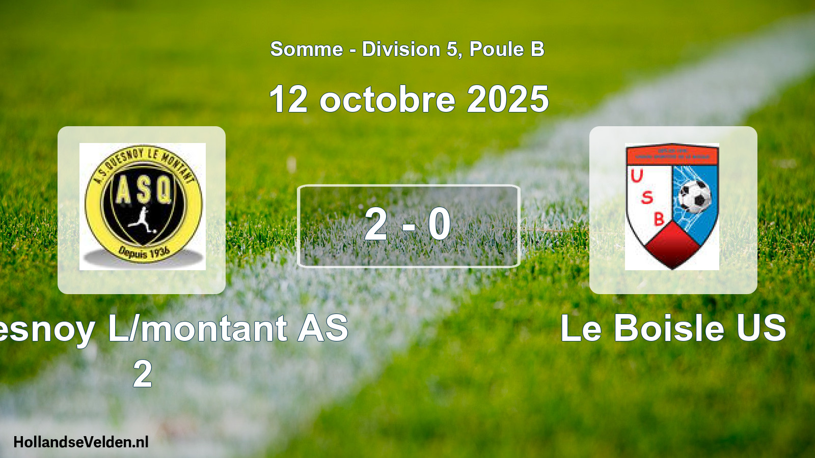 Match joué: Quesnoy L/montant AS 2 - Le Boisle US 2 - 0 (12 octobre 2025)