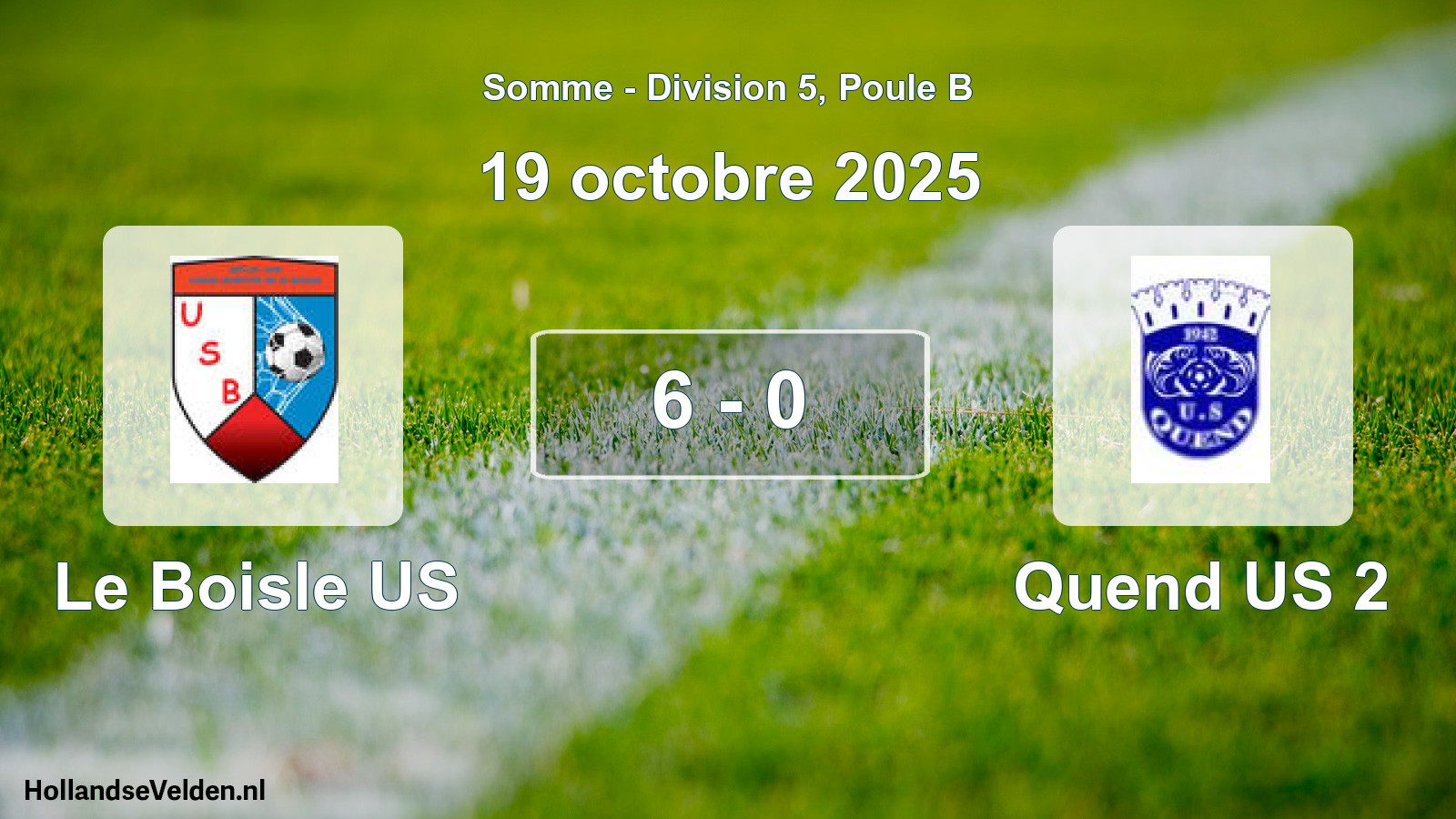 Match joué: Le Boisle US - Quend US 2 6 - 0 (19 octobre 2025)