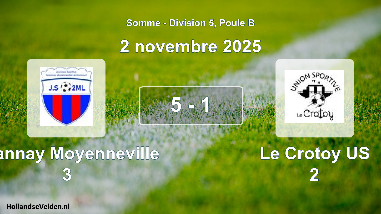 Gespeelde wedstrijd: Miannay Moyenneville 3 - Le Crotoy US 2 5 - 1 (2 november 2025)