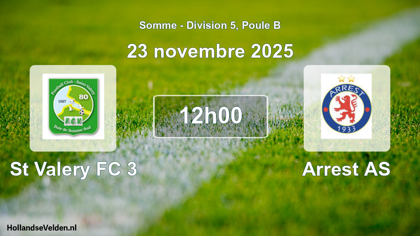 Match programmé: St Valery FC 3 - Arrest AS (23 novembre 2025)