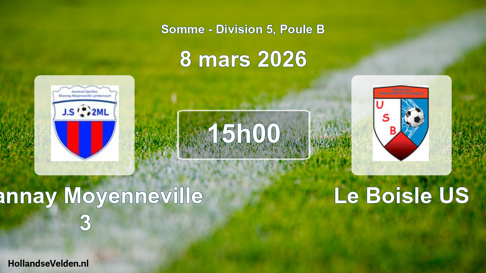 Match programmé: Miannay Moyenneville 3 - Le Boisle US (8 mars 2026)